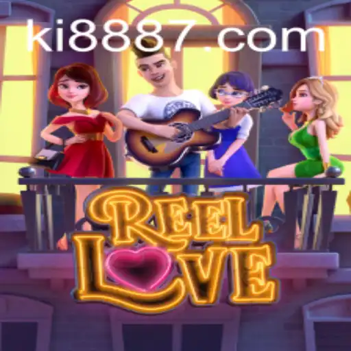 Discovering ReelLove and Exploring the World of Ki 888